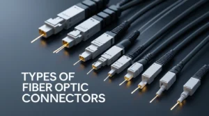 types of fiber optic connectors